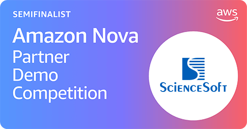ScienceSoft named Amazon Nova AI Challenge semi-finalist.