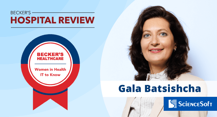 Gala Batsishcha of ScienceSoft recognized among Top 100 Women in Health IT 2025.